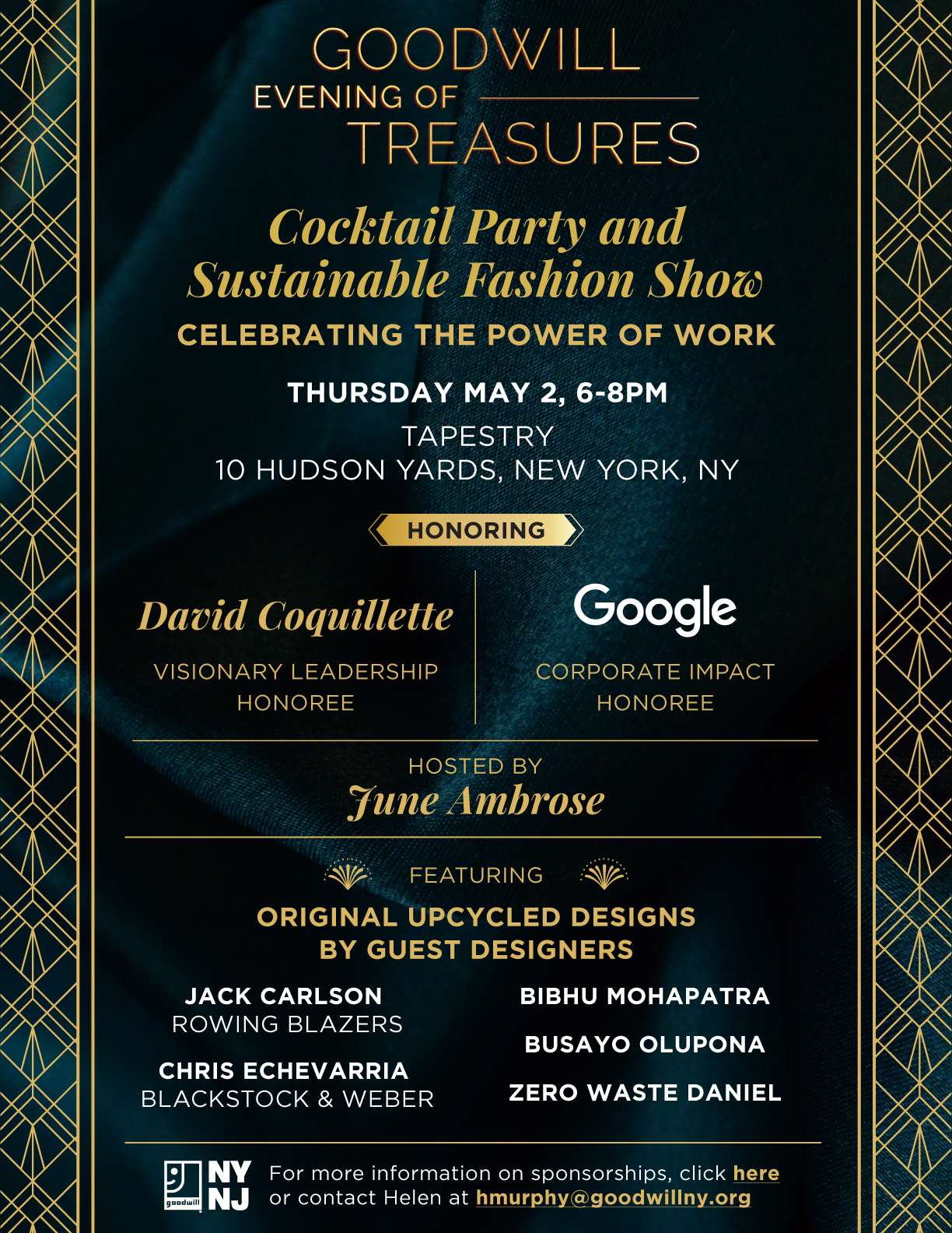 The image features a detailed invitation for a "GOODWILL EVENING OF TREASURES Cocktail Party and Sustainable Fashion Show." The event celebrates the power of work, is hosted by June Ambrose, and honors David Coquillette. It is scheduled for Thursday, May 2, from 6-8 PM at Tapestry, 10 Hudson Yards, New York, NY. The invitation also highlights original upcycled designs by guest designers including Jack Carlson of Rowing Blazers, Chris Echevarria of Blackstock & Weber, Zero Waste Daniel, and Bibhu Mohapatra. The background has a luxurious dark blue fabric with golden text and accents, and there's a reference for more information on sponsorships.